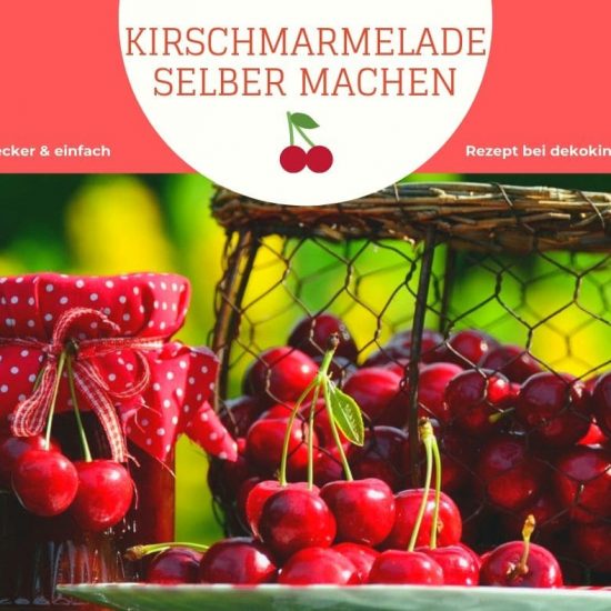 Kirschmarmelade selber machen