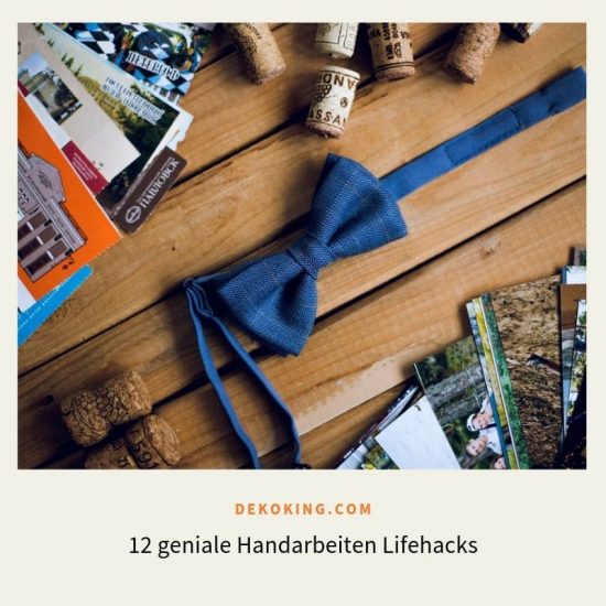 Handarbeiten Lifehacks