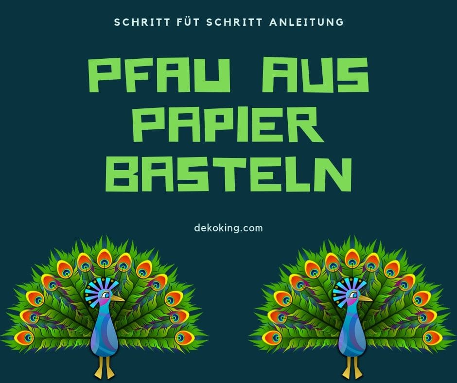 Pfau aus Papier mit Kindern basteln