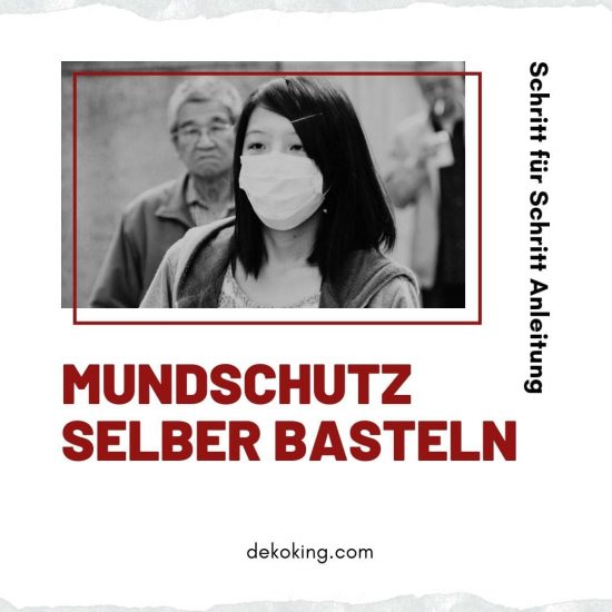 Mundschutz einfah selber basteln