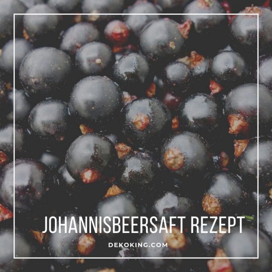 Johannisbeersaft Rezept