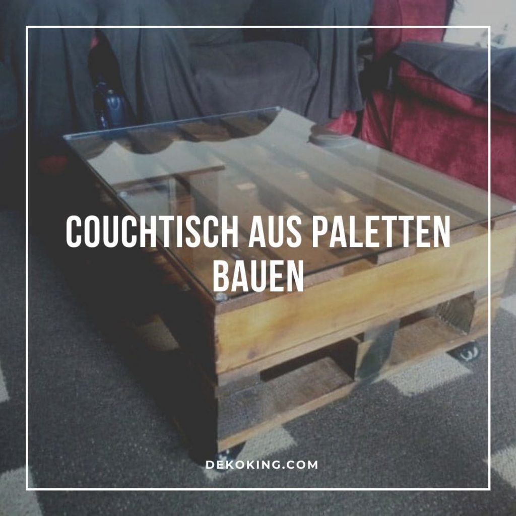 Couchtisch aus Paletten bauen