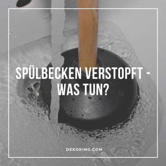 Spuelbecken verstopft was tun 3 Loesungen